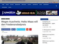 Bild zum Artikel: Wegen Auschwitz: Heiko Maas will den Friedensnobelpreis