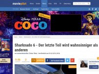 Bild zum Artikel: Sharknado 6 - Der letzte Teil wird wahnsinniger als alle anderen!