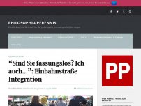 Bild zum Artikel: “Sind Sie fassungslos? Ich auch…”: Einbahnstraße Integration