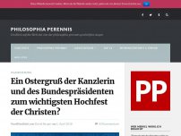 Bild zum Artikel: Kein Ostergruß der Kanzlerin und des Bundespräsidenten zum wichtigsten Hochfest der Christen