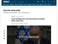 Bild zum Artikel: Israel will Migranten nach Deutschland umsiedeln – Berlin weiß nichts
