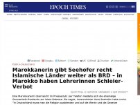 Bild zum Artikel: Marokkanerin gibt Seehofer recht und sagt: Islamische Länder weiter als BRD – in Marokko haben Lehrerinnen Schleier-Verbot