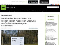 Bild zum Artikel: Geheimlabor Porton Down: Wir können keinen russischen Ursprung des Salisbury-Nervengases nachweisen