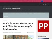 Bild zum Artikel: Auch Bremen startet nun mit “Merkel muss weg”-Mahnwache