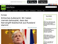 Bild zum Artikel: Britisches Außenamt: Wir haben niemals behauptet, dass das Nervengift Nowitschok aus Russland stammt