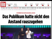 Bild zum Artikel: Kommentar zum Echo - Das Publikum hatte nicht den Anstand, rauszugehen 