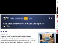 Bild zum Artikel: Ramadankalender von 'Kaufland' spaltet das Netz