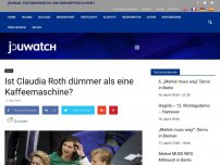 Bild zum Artikel: Ist Claudia Roth dümmer als eine Kaffeemaschine?