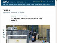 Bild zum Artikel: 200 Migranten stellen Ultimatum – Polizei zieht wieder ab