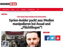 Bild zum Artikel: Syrien-Insider packt aus: Medien manipulieren bei Assad und „Flüchtlingen“!