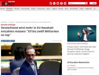 Bild zum Artikel: Nach dem Brexit - Deutschland wird bis zu zwölf Milliarden Euro zusätzliche EU-Beiträge zahlen