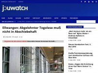 Bild zum Artikel: Ellwangen: Abgelehnter Togolese muß nicht in Abschiebehaft