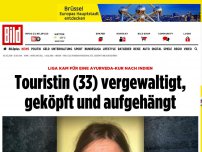 Bild zum Artikel: Liga (33) in Indien ermordet - Touristin (33) vergewaltigt,  geköpft und aufgehängt