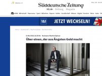 Bild zum Artikel: Über einen, der aus Ängsten Geld macht