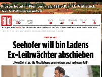 Bild zum Artikel: Sami A. (41) - Seehofer will bin Ladens Ex-Leibwächter abschieben