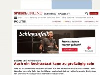 Bild zum Artikel: Debatte über Asylindustrie: Auch ein Rechtsstaat kann zu großzügig sein