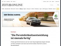 Bild zum Artikel: Psychologie: 'Die Persönlichkeitsentwicklung ist niemals fertig'