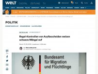 Bild zum Artikel: Regel-Kontrollen von Asylbescheiden weisen schwere Mängel auf