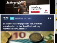 Bild zum Artikel: Bundesverfassungsgericht in Karlsruhe entscheidet: Ist der Rundfunkbeitrag rechtens oder Abzocke?