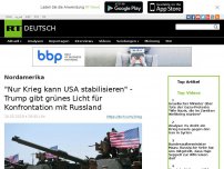 Bild zum Artikel: 'Nur Krieg kann USA stabilisieren' - Trump gibt grünes Licht für Konfrontation mit Russland