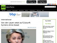 Bild zum Artikel: Von der Leyen setzt auf Zukunft Syriens ohne Assad