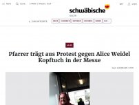 Bild zum Artikel: Kampf gegen Weidel & Co.: Pfarrer protestiert mit Kopftuch in der Messe