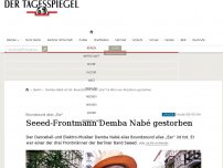 Bild zum Artikel: Seeed-Frontmann Demba Nabé gestorben