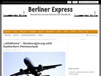 Bild zum Artikel: „safe@home“ – Bundesregierung zahlt Asylwerbern Heimaturlaub