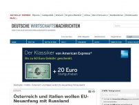 Bild zum Artikel: Österreich und Italien wollen EU-Neuanfang mit Russland