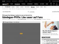 Bild zum Artikel: Pfiffe gegen Gündogan: Löw sauer auf Fans