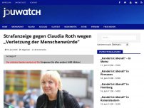 Bild zum Artikel: Strafanzeige gegen Claudia Roth wegen „Verletzung der Menschenwürde“