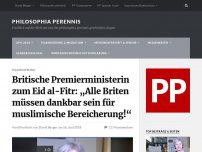 Bild zum Artikel: Britische Premierministerin zum Eid al-Fitr: „Alle Briten müssen dankbar sein für muslimische Bereicherung!“