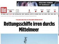 Bild zum Artikel: Italien macht Häfen dicht - Rettungsschiffe irren durchs Mittelmeer 