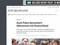 Bild zum Artikel: Asylstreit: Auch Polen dementiert Abkommen mit Deutschland