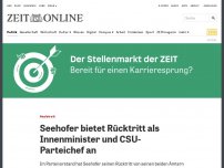 Bild zum Artikel: Asylstreit: Horst Seehofer tritt als Innenminister und CSU-Parteichef zurück