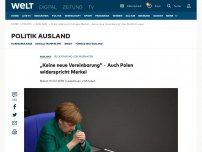 Bild zum Artikel: „Keine neue Vereinbarung“ – Auch Polen widerspricht Merkel