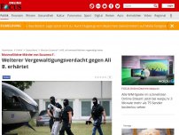 Bild zum Artikel: Mutmaßlicher Mörder von Susanna F. - Weiterer Vergewaltigungsverdacht gegen Ali B. erhärtet