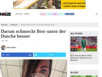 Bild zum Artikel: Darum schmeckt Bier unter der Dusche besser