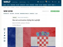 Bild zum Artikel: Was mir an Kroatiens Erfolg übel aufstößt