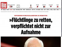 Bild zum Artikel: Historiker im Deutschlandfunk - »Rettung verpflichtet nicht zur Aufnahme