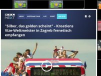 Bild zum Artikel: 'Silber, das golden scheint' - Kroatiens Vize-Weltmeister in Zagreb frenetisch empfangen