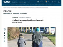 Bild zum Artikel: Großes Interesse an Familiennachzug nach Deutschland