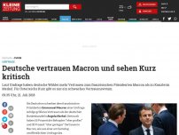 Bild zum Artikel: Deutsche vertrauen Macron und sehen Kurz kritisch