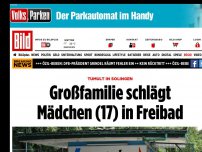Bild zum Artikel: Tumult in Solingen - Großfamilie schlägt Mädchen (17) in Freibad