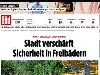 Bild zum Artikel: Nach sexuellen Übergriffen - Sicherheit in Freibädern verschärft