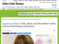 Bild zum Artikel: Appell an Merkel: Köln, Bonn und Düsseldorf wollen weitere Flüchtlinge aufnehmen