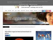 Bild zum Artikel: Rekordhitze: Sogar der Mond soll heute Nacht rot glühen!