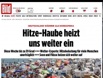 Bild zum Artikel: Wärmer als Nordafrika - Hitze-Haube heizt uns weiter ein