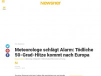 Bild zum Artikel: Meteorologe schlägt Alarm: Tödliche 50-Grad-Hitze kommt nach Europa