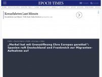 Bild zum Artikel: „Merkel hat mit Grenzöffnung Ehre Europas gerettet“: Spanien ruft Deutschland und Frankreich zur Migranten-Aufnahme auf